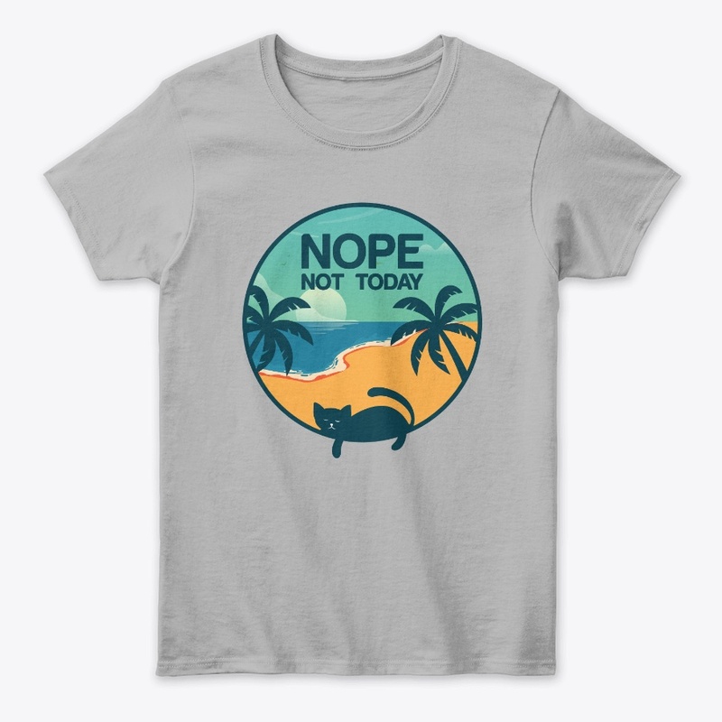 Nope, Not Today