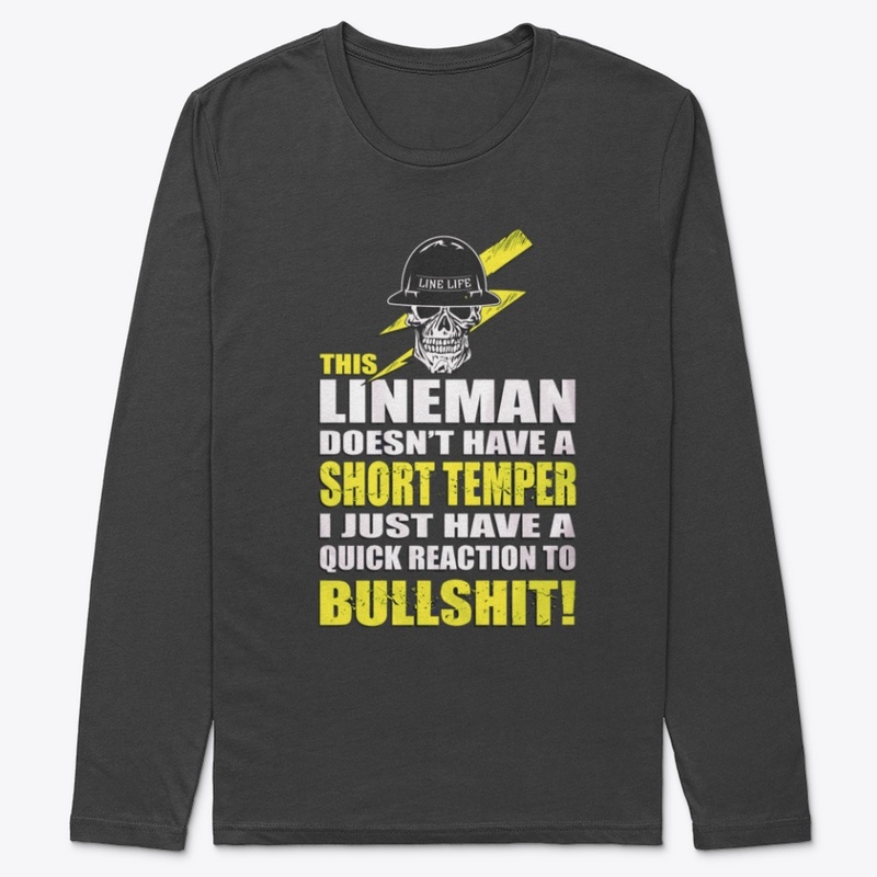 THIS LINEMAN DOESN'T HAVE A SHORT TEMPER