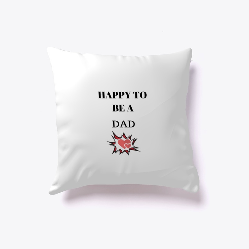 Father's day gift  Happy to be A Dad