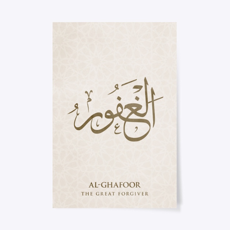 AL-GHAFOOR :  THE GREAT FORGIVER