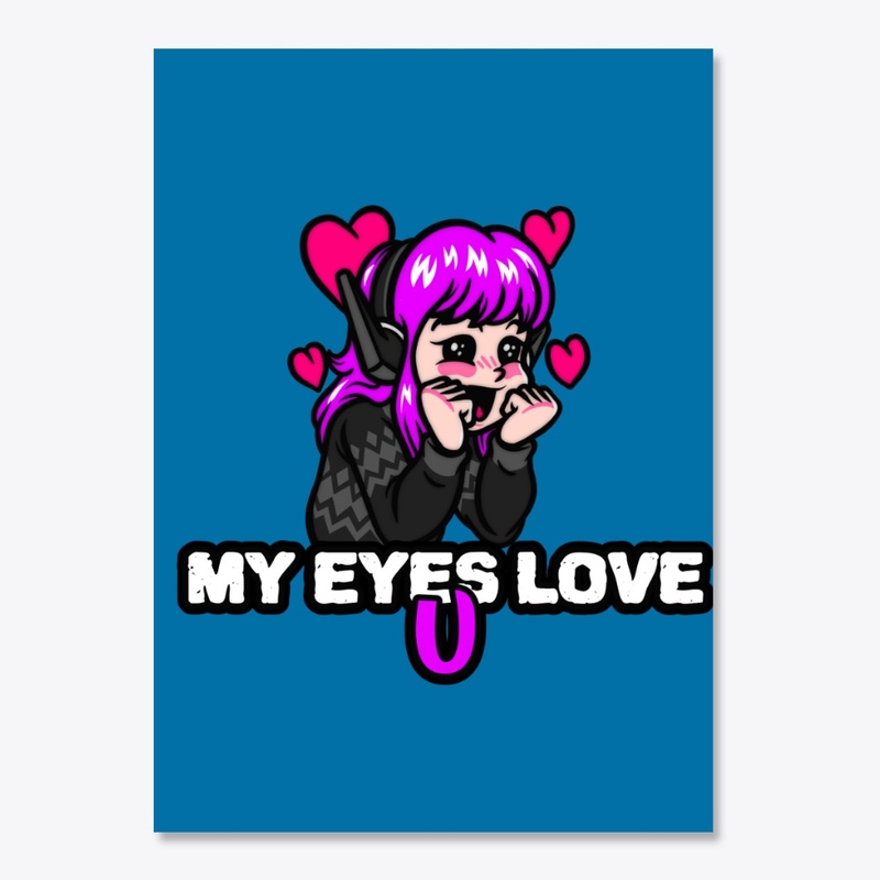My eyes love u