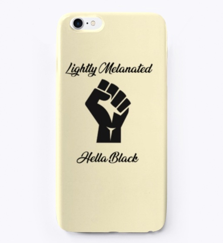 Lightty melanated hella black