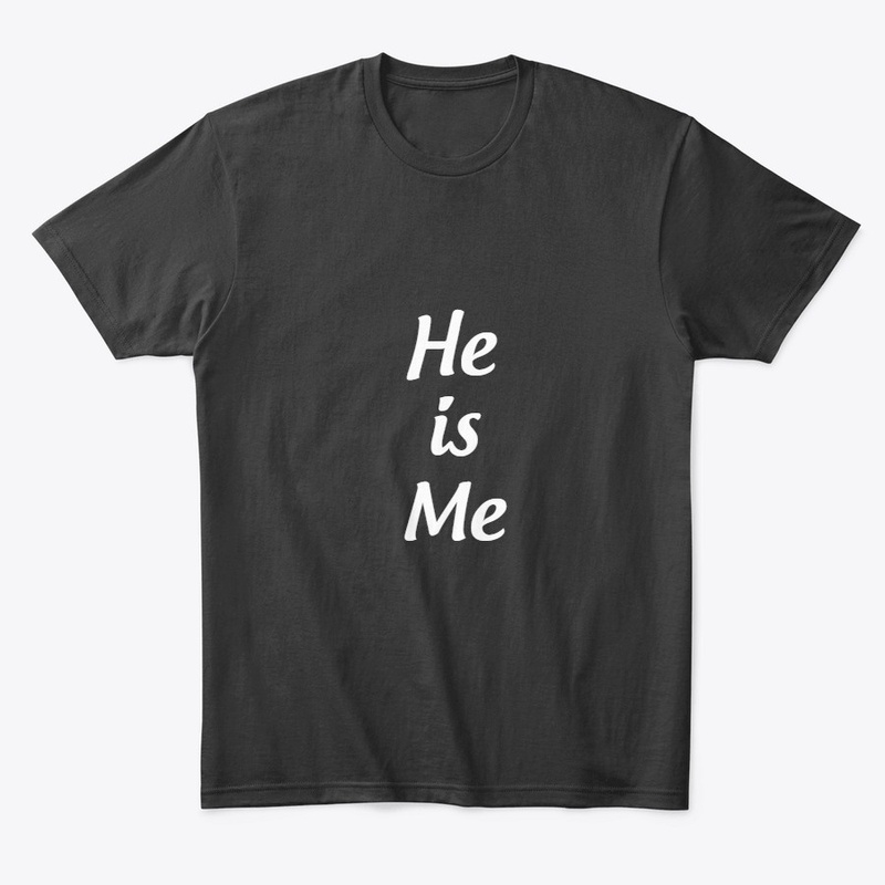 He is Me