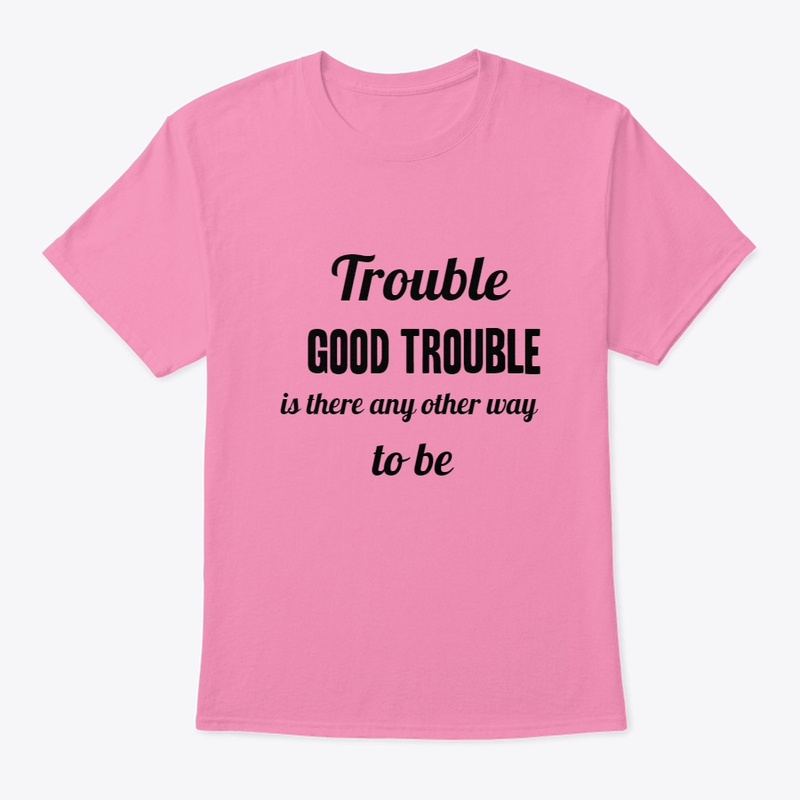 Trouble