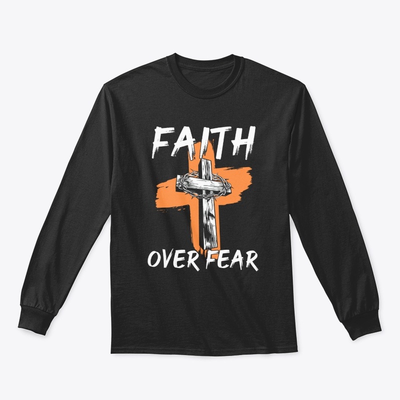 Faith Over Fear Christian Bold Cross