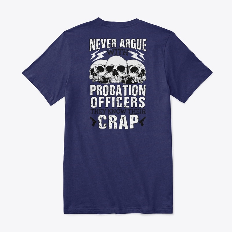 Probation Officers Know Their Crap