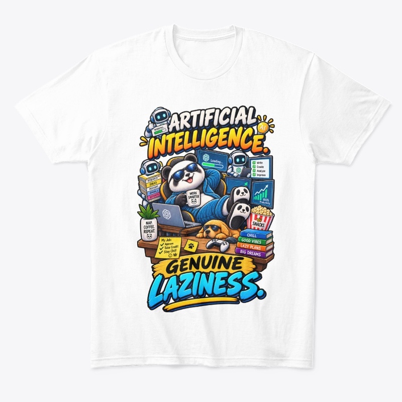 Artificial Intelligence, Genuine Lazines