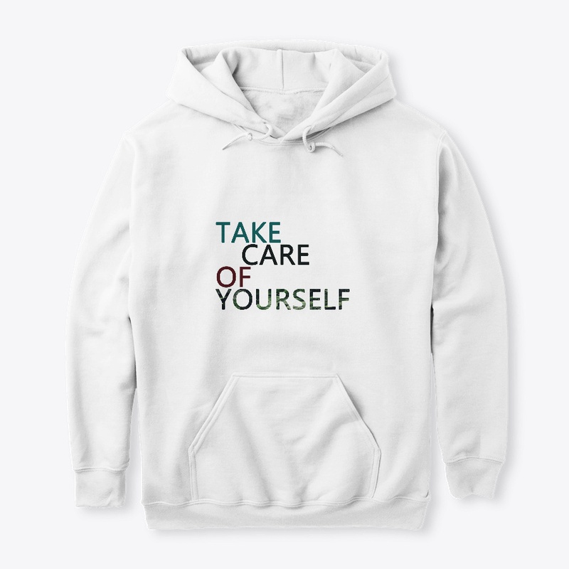 TAKE CARE OF YOU