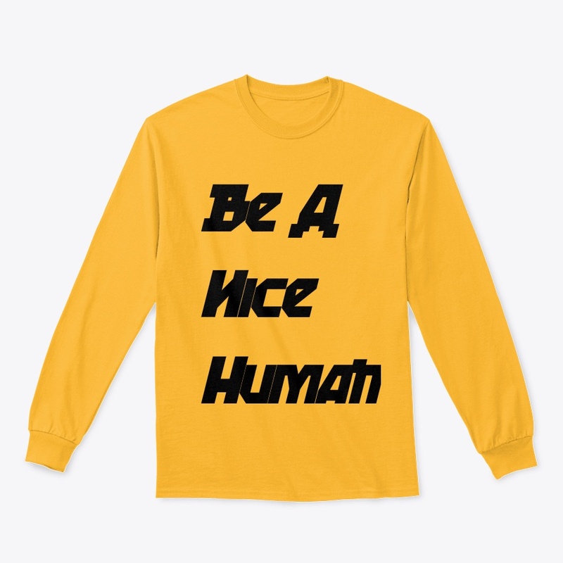 Be A Nice Human,Merch