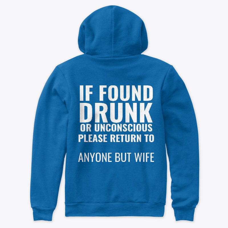 If Found Drunk
