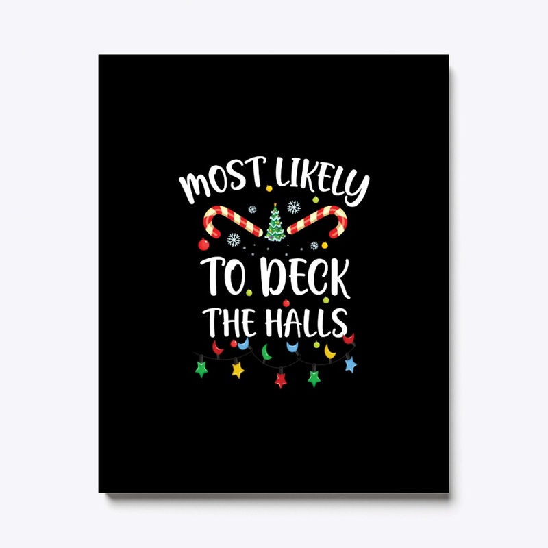 Most likely to deck christmas vector