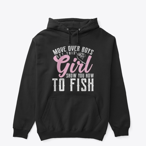 Let This Girl Show You How To Fish  Black áo T-Shirt Front