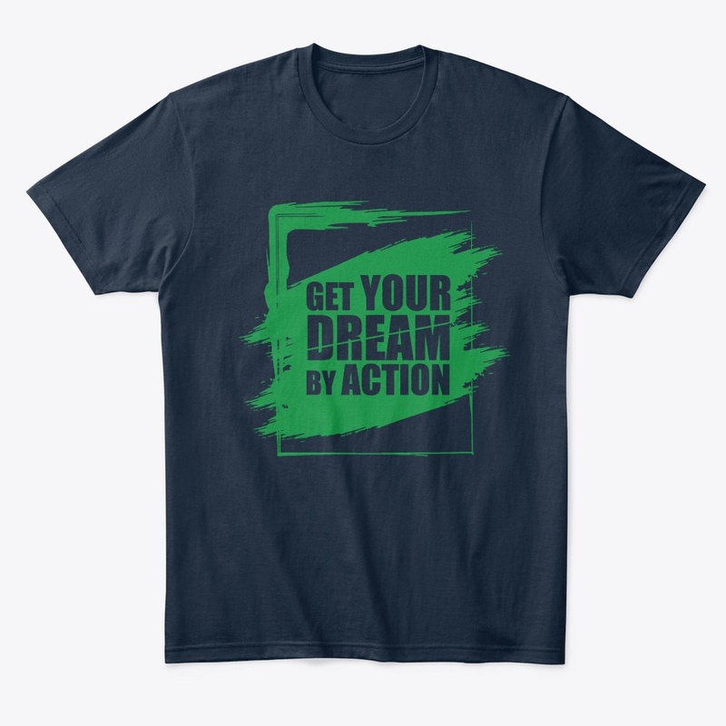 Get Your dream By Action