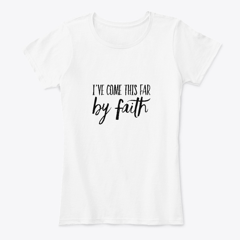 I've come this far by Faith
