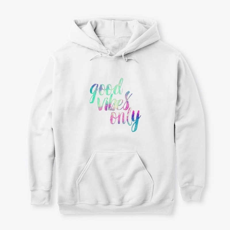 Good Vibes Only