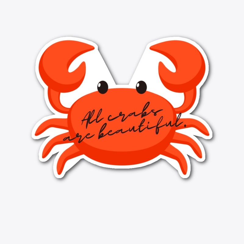 All Crabs Are Beautiful