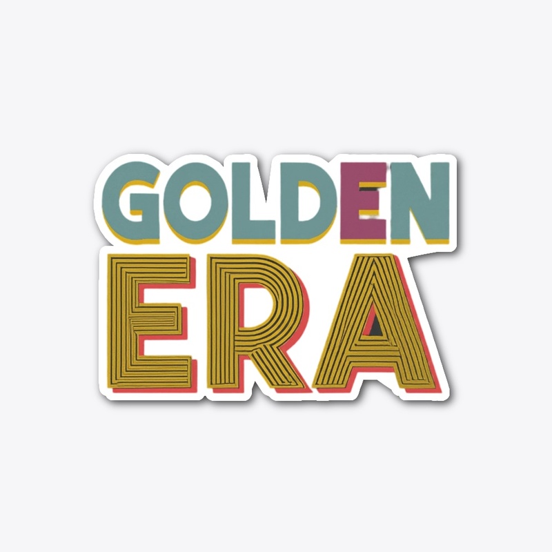 "Golden Era"