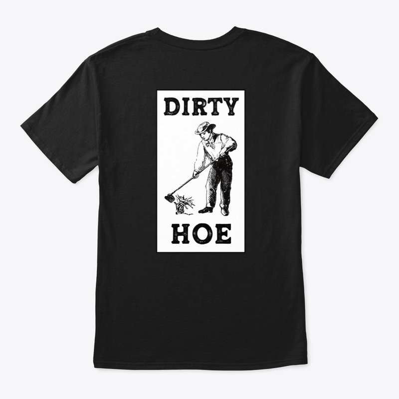 Dirty Hoe