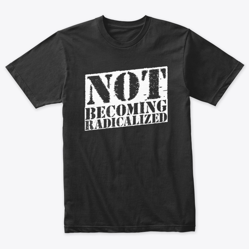 NOT becoming radical