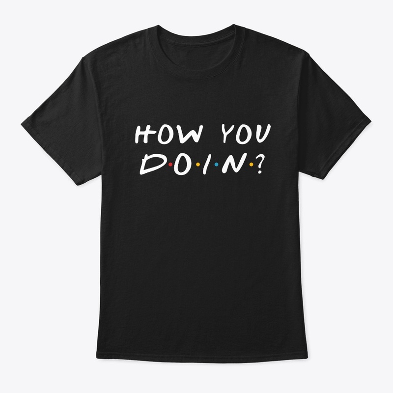 How You Doin?