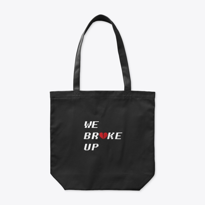 Broke Up