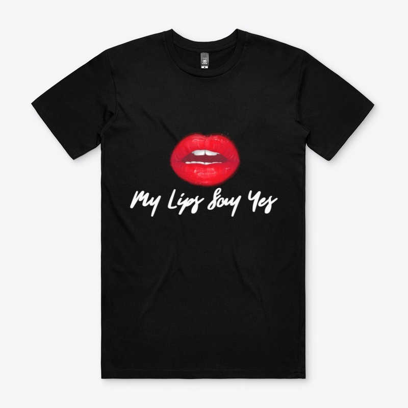 My lips say yes