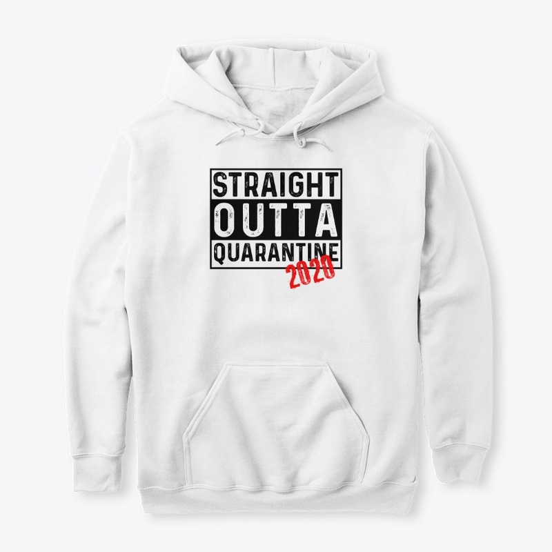 Straight Outta Quarantine 2020 - Light