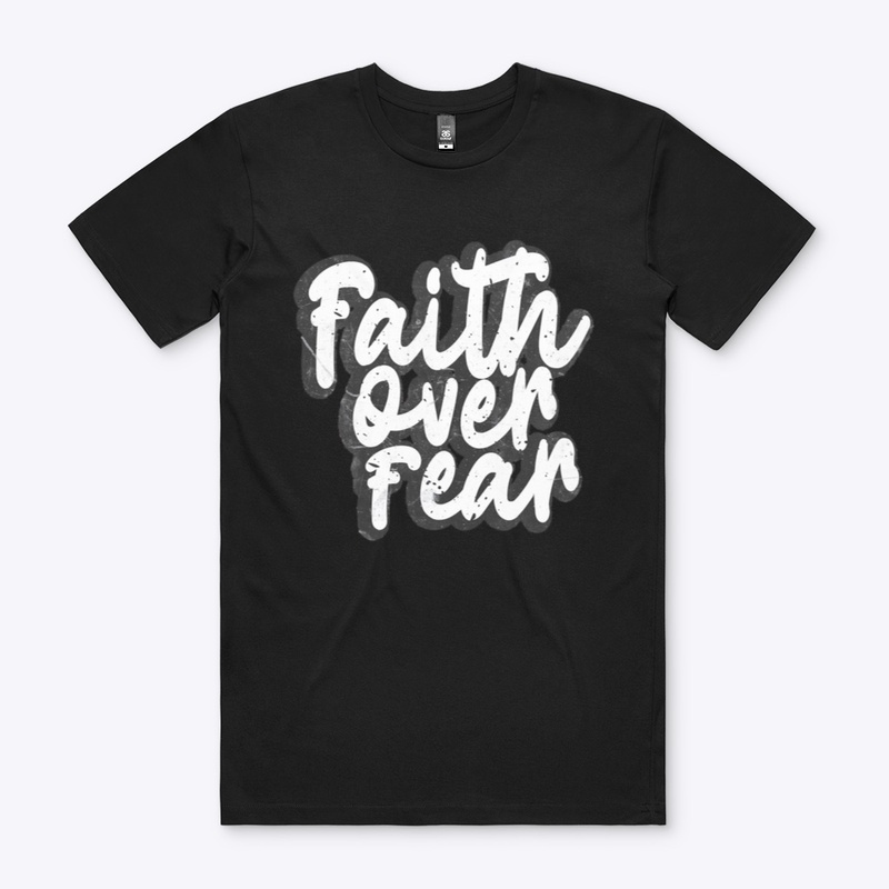 FAITH OVER FEAR / NO BACKGROUND