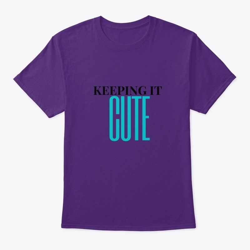 Keep it Cute...