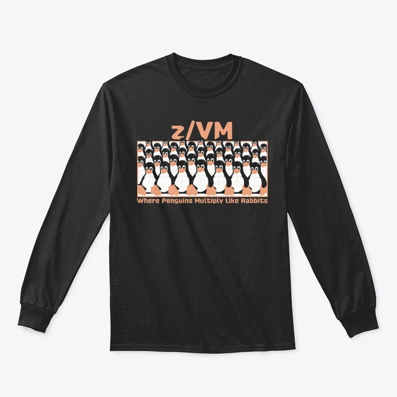 z/VM: Where Penguins Multiply