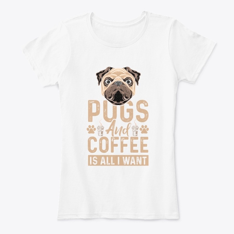 Pugs and Coffe - Is all I want