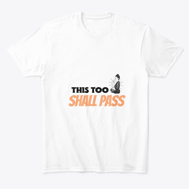 This too shal pass