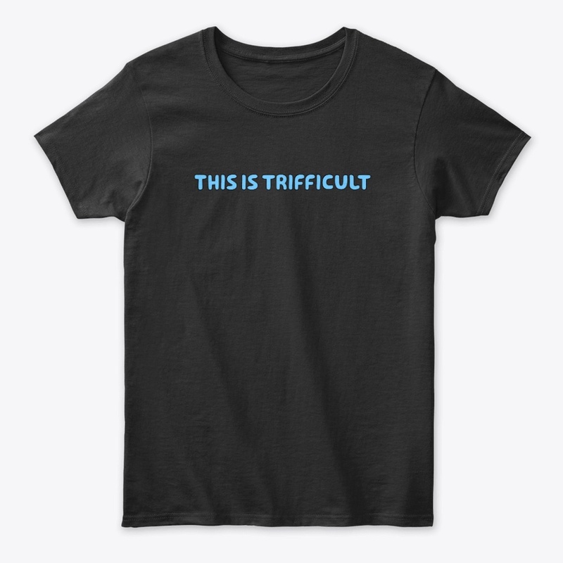 This is trifficult