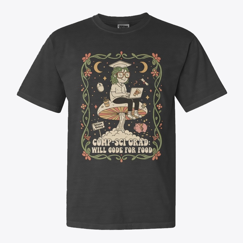 Comp Sci Grad: Will Code For Food