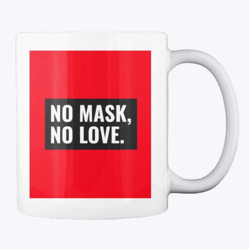 No Mask No Love