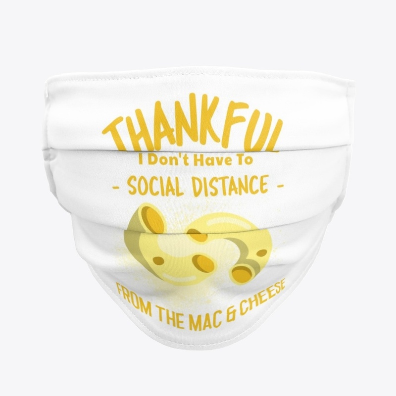 Thankful For Mac and Cheese Distancing