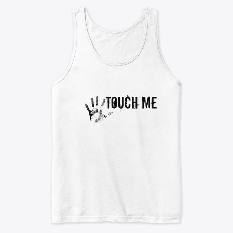 Touch Me