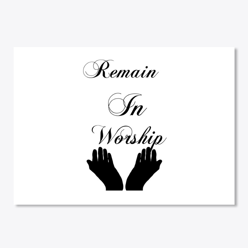 Remain in worship