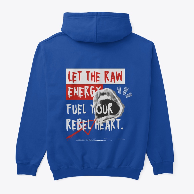 Fuel Your Rebel Heart