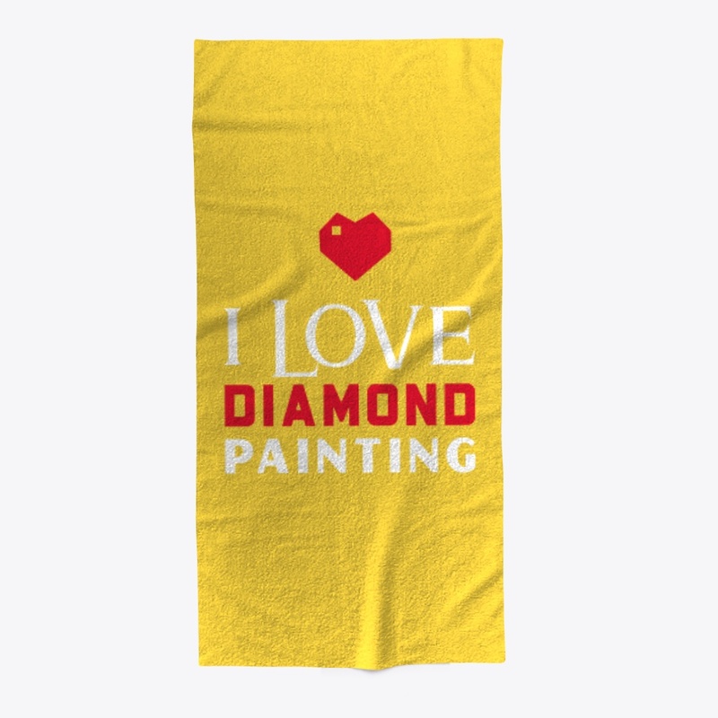 I Love Diamond Painting