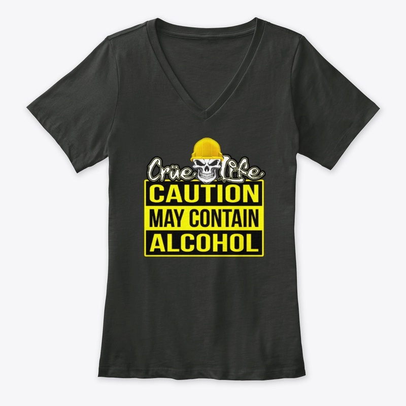 Crue Life Caution