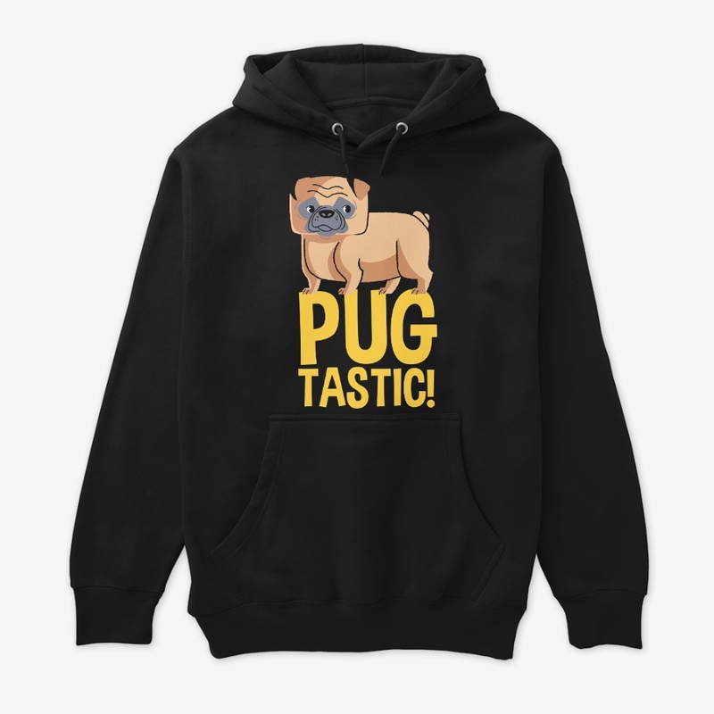 PUG TASTIC ! DOG