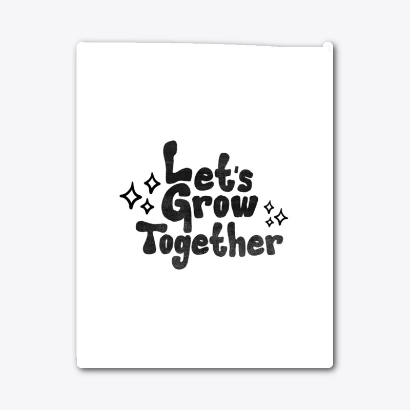 Grow Together