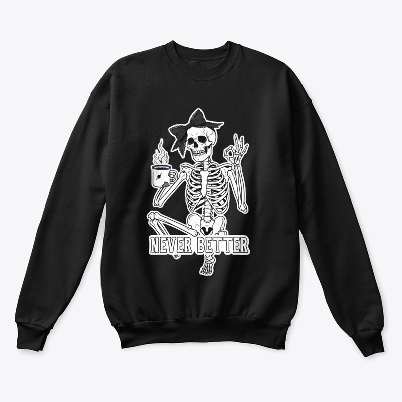 Never Better Skeleton Coffee