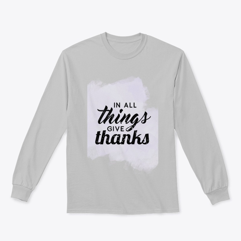 In All Things Gives Thanks