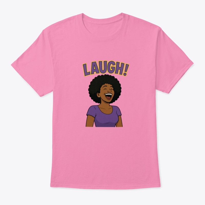 Laugh! 