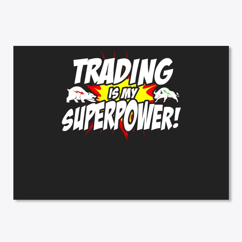 Trading Is My Superpower!