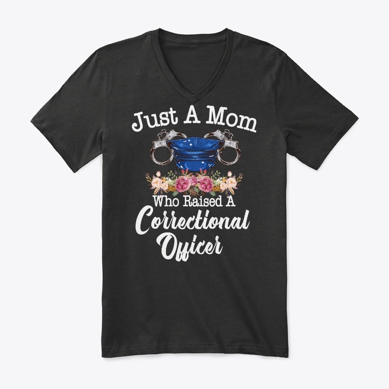 Just Mom Who Raised Correctional Officer