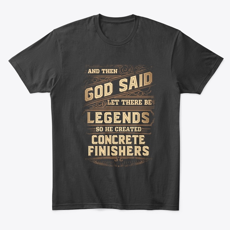 Legendary Concrete Finisher Hoodie  