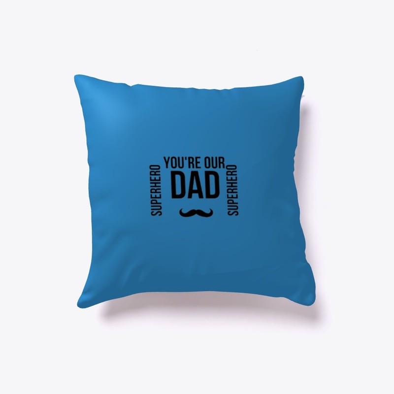 "SuperHero Dad - Father's Day!"